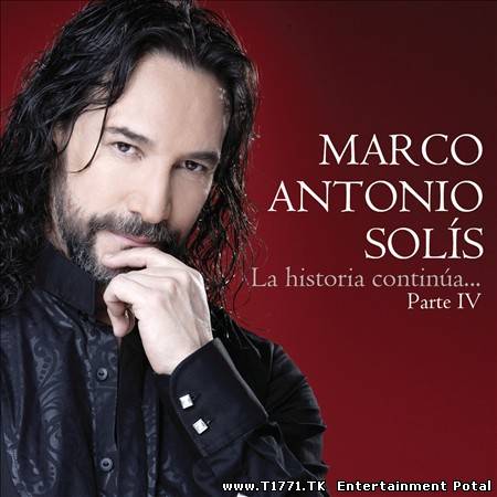 Marco Antonio Solis – La Historia Continua IV (2012)