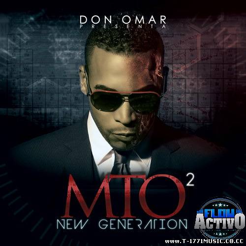 Latin Pop: Don Omar - Don Omar Presents Mto2: New Generation (2012) [ALL MP3]