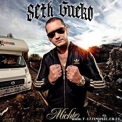 French Rap: Seth Gueko - Michto (2011)