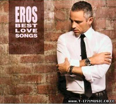 Italy Retro Pop::Eros Ramazzotti – Eros Best Love Songs (2012)
