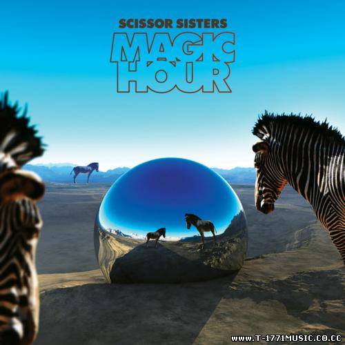 POP::Scissor Sisters – Magic Hour (2012)