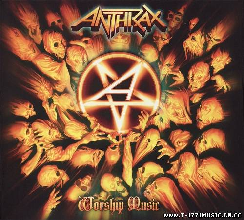 Thrash Metal:: Anthrax - Worship Music 2011