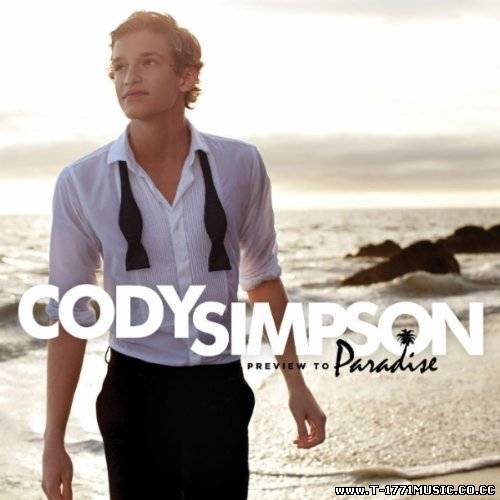 POP:: Cody Simpson – Preview to Paradise (2012)