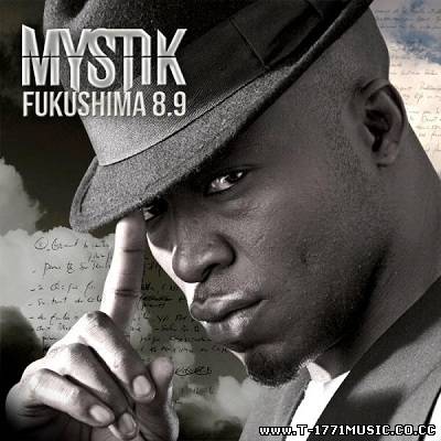 French Rap:: Mystik - Fukushima 8.9 2012