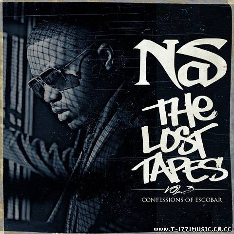Other Rap:: Nas - The Lost Tapes 3 (Confessions Of Escobar)2012
