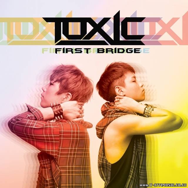 Kpop:: Toxic – First Bridge