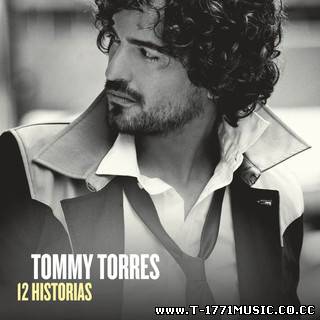 Latin Pop:: Tommy Torres – 12 Historias (2012)