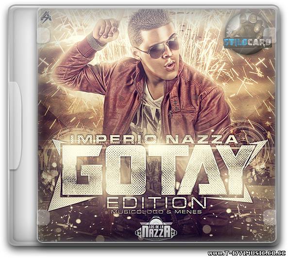 Latin R&B :: Gotay El Autentiko – Imperio Nazza Gotay