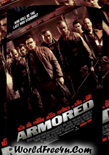 Full Movie:: Armored (Full movie) 2009