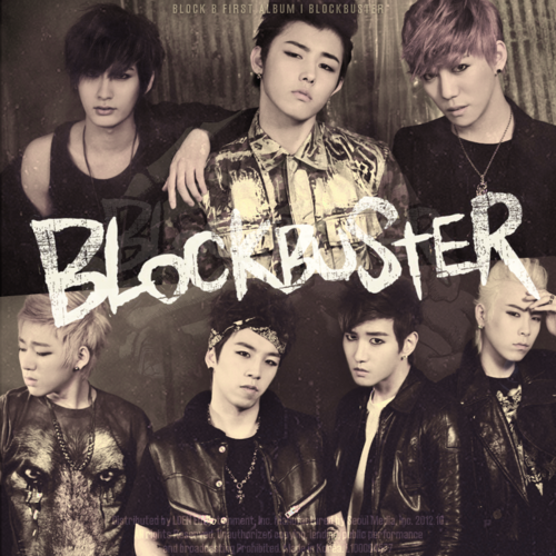 K-Dance Pop Rap:: Block B – Blockbuster [VOL. 1]