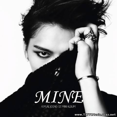 K-Dance Pop:: Kim Jae Joong – MINE (1st Mini Album) 2013