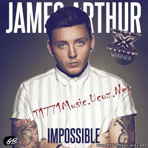 Pop:: James Arthur -Impossible....Live[- The X Factor UK 2012]