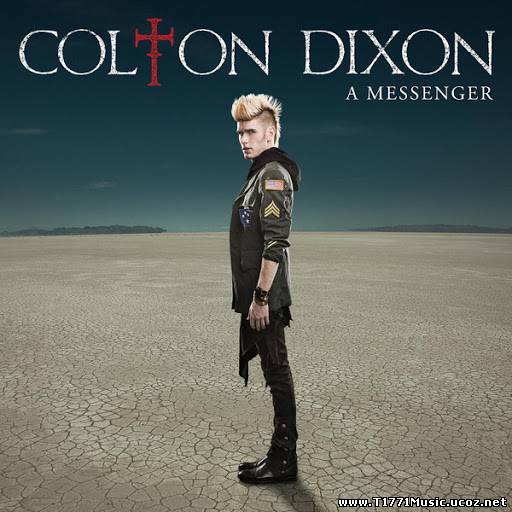 Alternative:: [Album] Colton Dixon - A Messenger (2013) (iTunes)