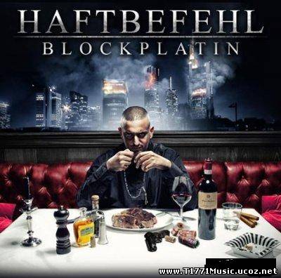 Deutsch Rap:: Haftbefehl - Blockplatin (2 CD) (2013)