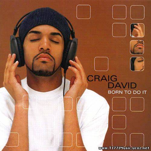Retro R&B:: Craig David - Born To Do It - [2000]