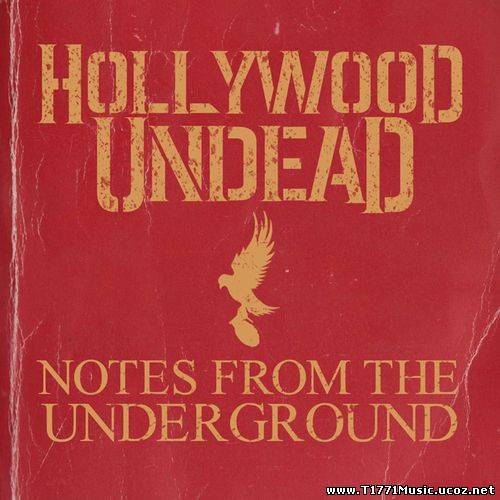 Alternative Rap:: Hollywood Undead – Notes from the Underground