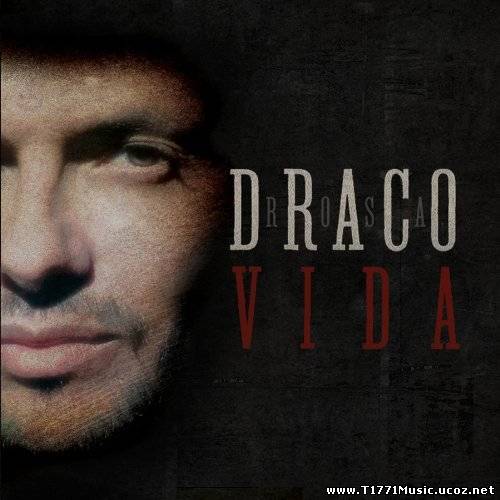Latin Pop:: Draco Rosa – Vida (Album) (2013)