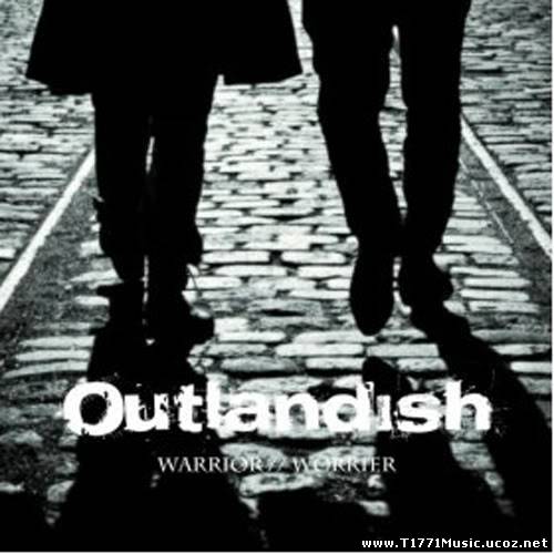 Rhythm And Blues::Outlandish – Warrior / Worrier (2012) enjoy