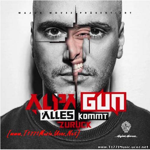D-Rap:: Alpa Gun – Alles kommt zurück 2013