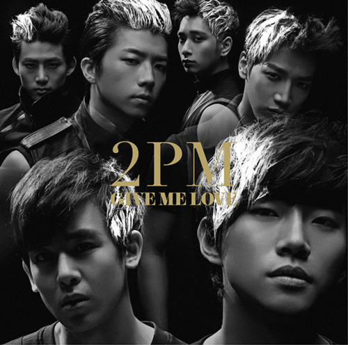 J-Dance Pop:: [Single] 2PM – Give Me Love [Japanese]