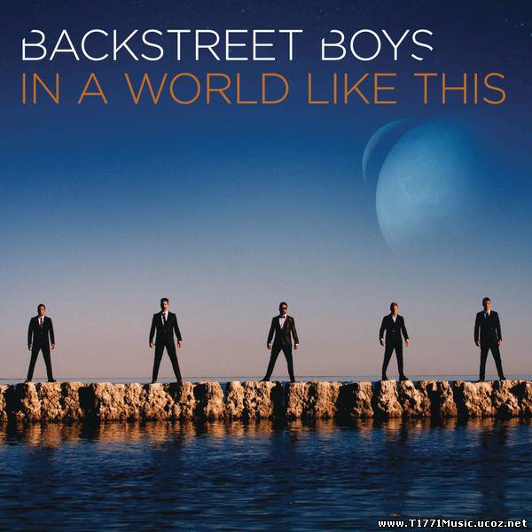 Pop:: Backstreet Boys – In a World Like This (2013) (iTunes Plus AAC M4A) [Album]