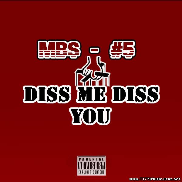 UvurMGL Rap:: MBS #5 – DISS ME DISS YOU