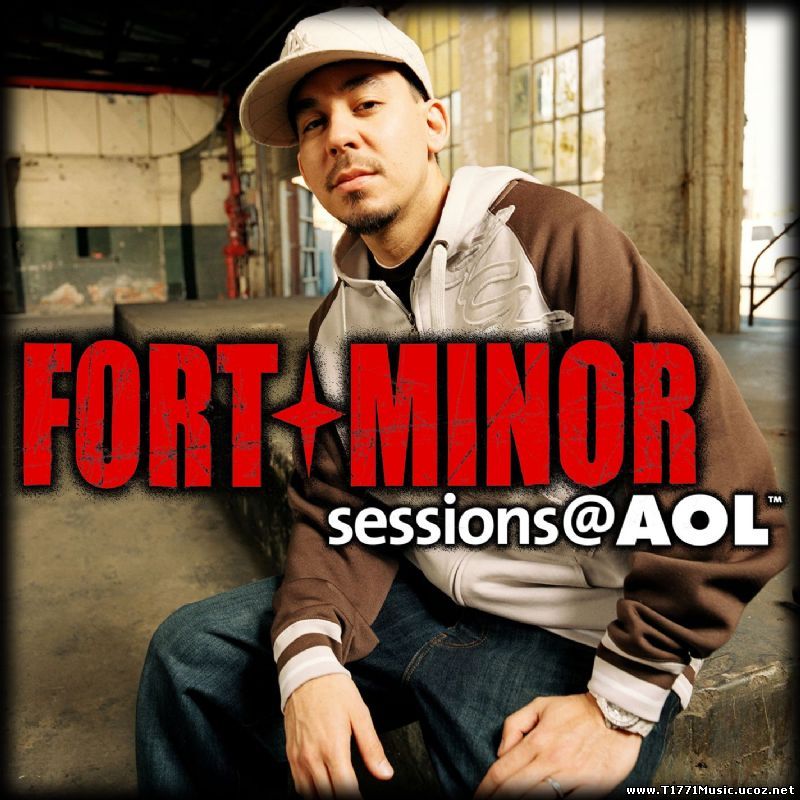 Rap:: Fort Minor - AOL Sessions [Live]