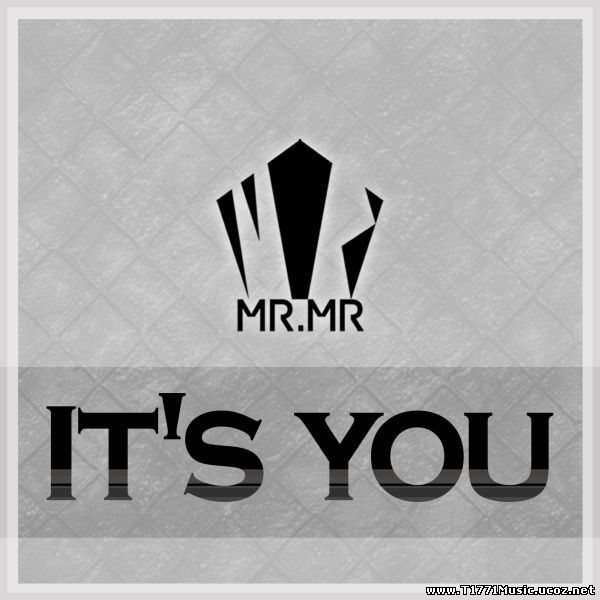K-POP:: [Single] Mr.Mr – It’s You