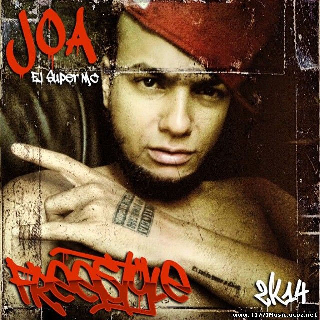 Latin Rap:: Joa – Freestyle 2K14 [Single]
