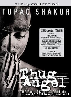 Documentary:: 2pac - Thug Angel - The Life Of An Outlaw
