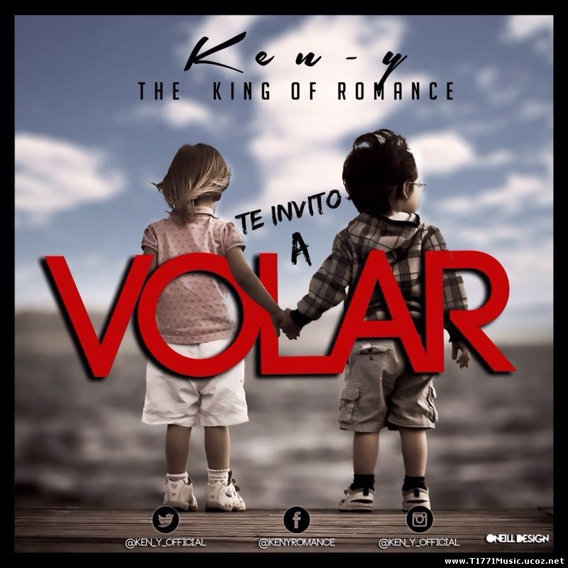 Latin R&B Pop:: Ken-Y – Te Invito a Volar [Single]