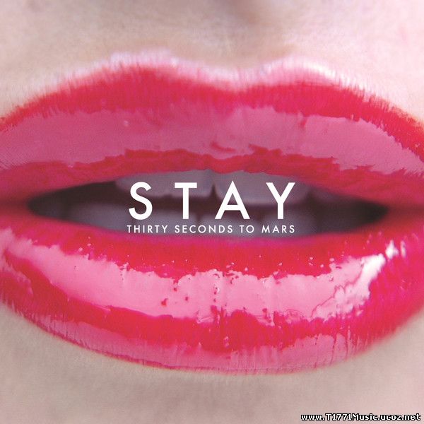 Alternative:: Thirty Seconds to Mars – Stay (iTunes AAC M4A) [Single]
