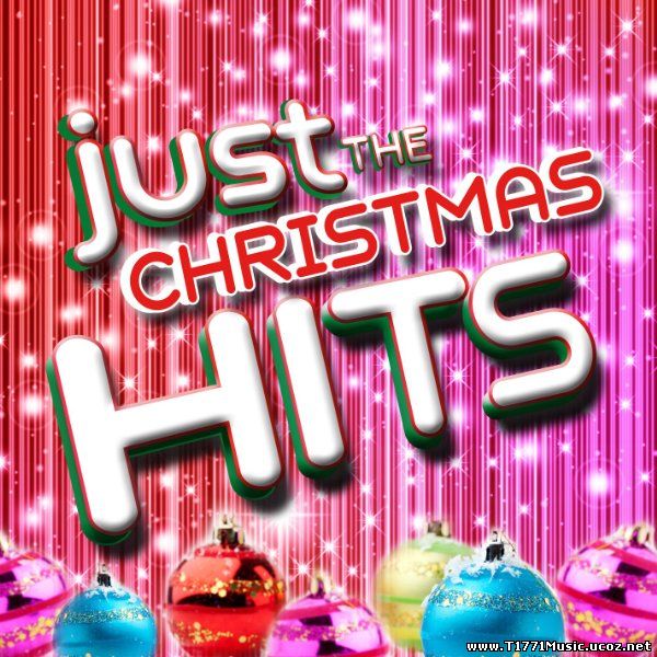 VA – Just The Christmas Hits (2014) (MP3) [Album]