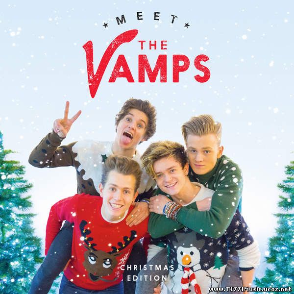 Christmas Pop:: The Vamps – Meet the Vamps (Christmas Edition) (2014) [Album]