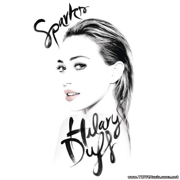 Pop :: [Single] Hilary Duff – Sparks (iTunes AAC M4A)