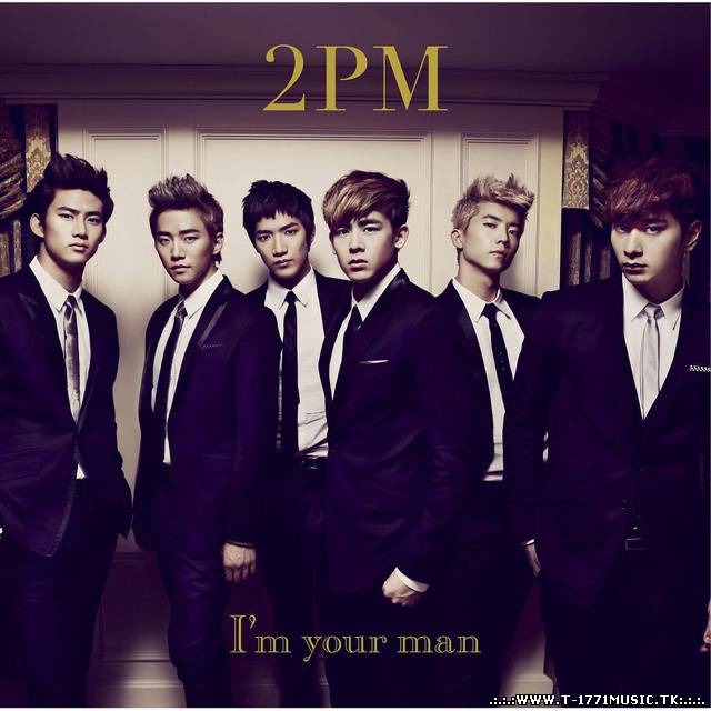 2PM - I'm Your Man (Jaanese Single)