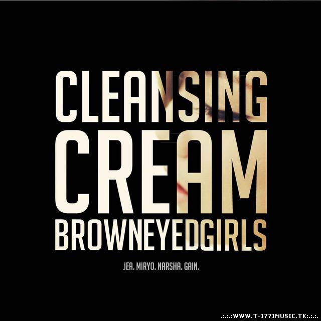 Brown Eyed Girls - Cleansing Cream