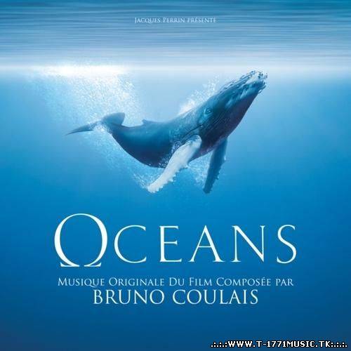 Bruno Coulais - Oceans OST 2010