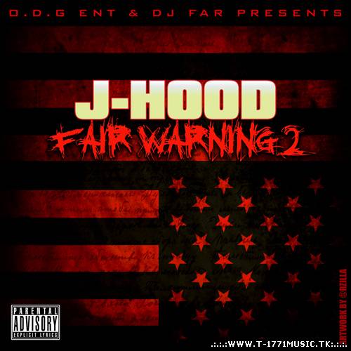 J-Hood - Fair Warning 2 (2012)