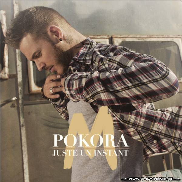 [Single] M. Pokora – Juste un instant..2012..ENJOY