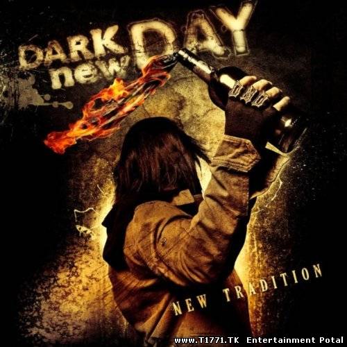 Dark New Day - New Tradition