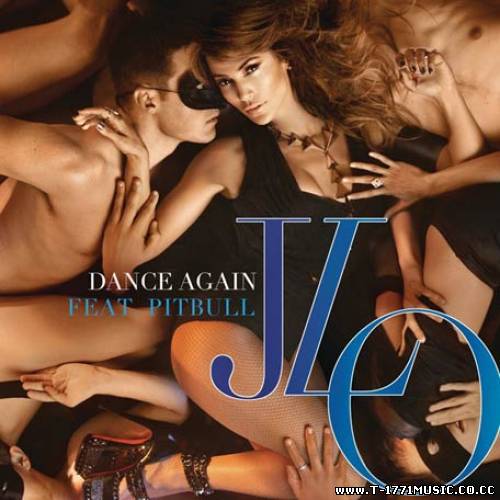 [Single] Jennifer Lopez (ft.Pitbull) - Dance Again (Mediafire) + iTunes