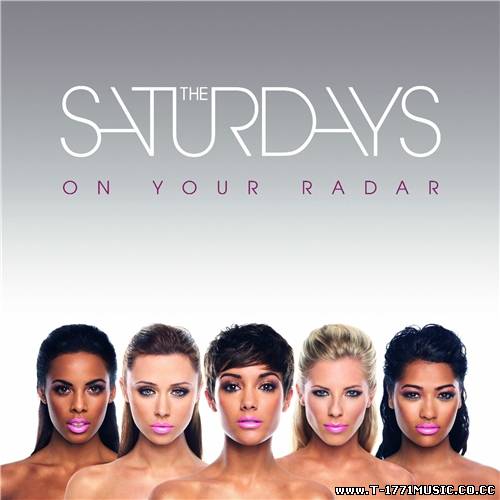 POP: The Saturdays On Your Radar 2011 full album