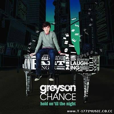 POP: Greyson Chance - Hold On 'Til the Night (2011)