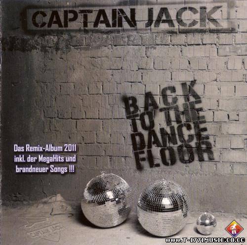 Euro Dance: Captain Jack - Back To The Dancefloor - 2011, FLAC