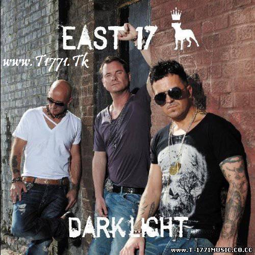 pop: East 17 – Dark Light (2012)