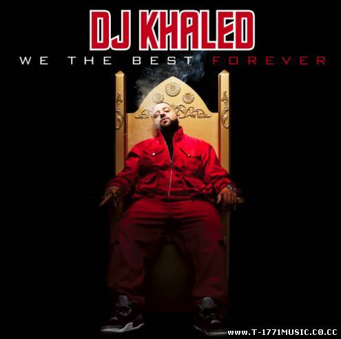 USA RAP: DJ.Khaled-We.The.Best.Forever-(Deluxe.Edition)-2011