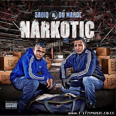 Deutsch Rap: SadiQ und Dú Maroc - Narkotic (2012)