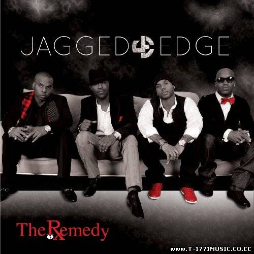 R&B POP: Jagged Edge - The Remedy (2011)