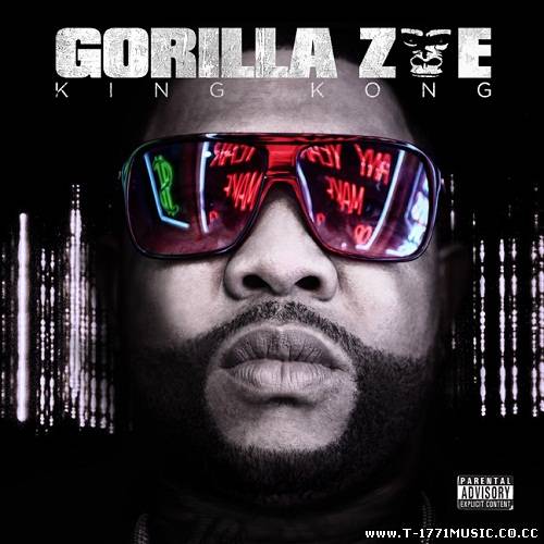 USA RAP:: Gorilla Zoe - King Kong (2011)